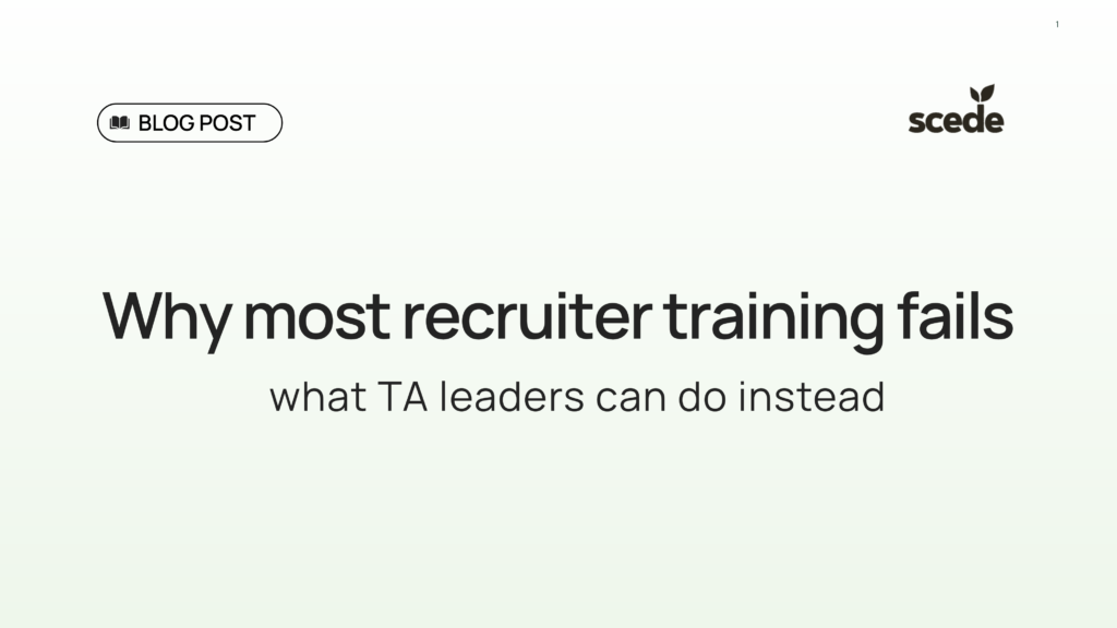 Blog graphic: Why most recruiter training fails