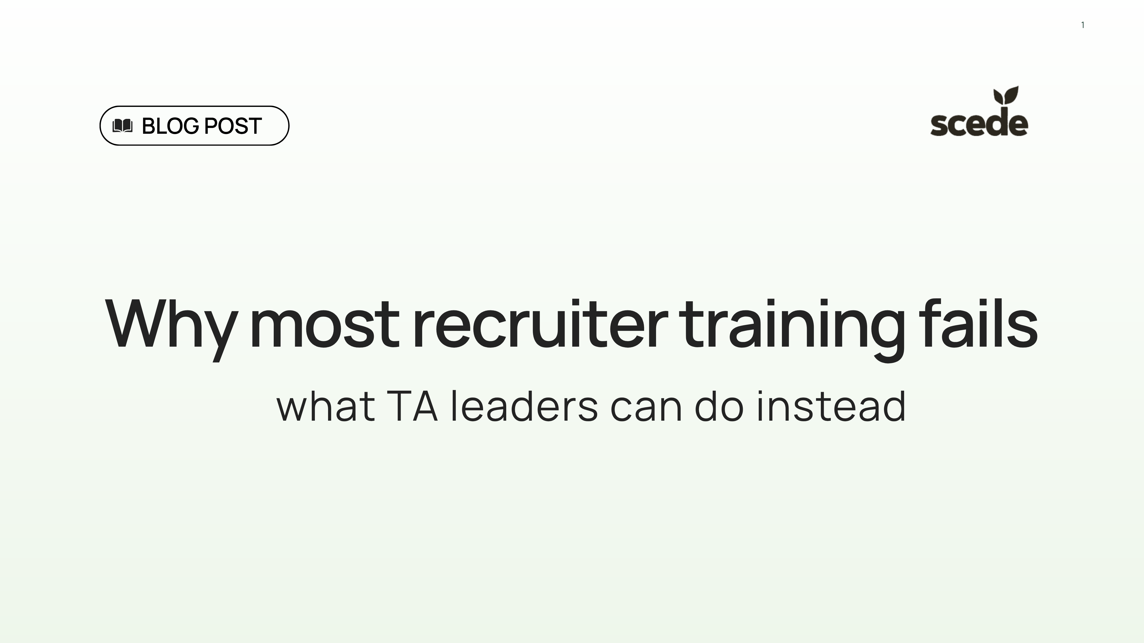 Blog graphic: Why most recruiter training fails