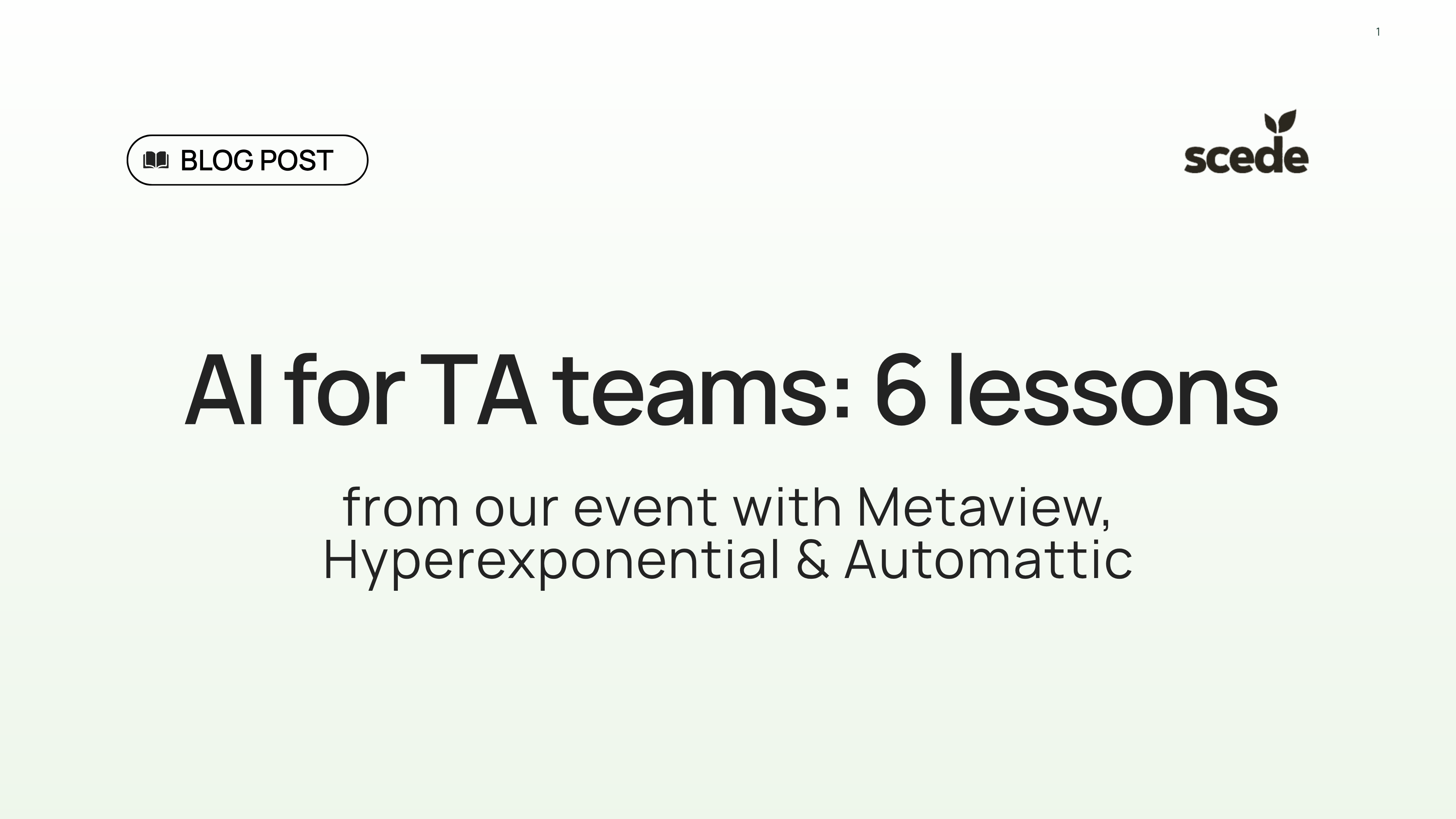 AI for TA Teams: 6 lessons from our event with Metaview, Hyperexponential & Automattic